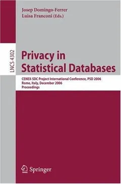 Privacy in statistical databases by Josep Domingo-Ferrer