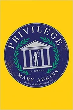Privilege by Mary Adkins