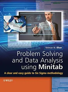 Problem Solving and Data Analysis Using Minitab by Rehman M. Khan