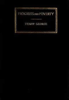 Progress and poverty by Henry George