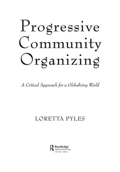 Progressive community organizing by Loretta Pyles