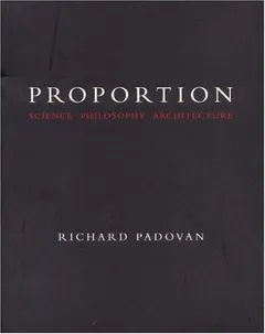 Proportion by Richard Padovan