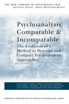 Psychoanalysis comparable and incomparable by David Tuckett