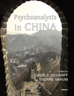 Psychoanalysis in China by David E. Scharff