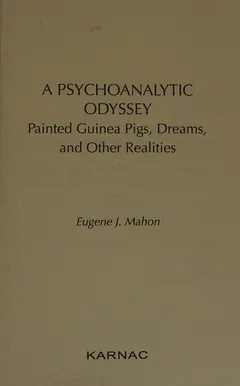 Psychoanalytic Odyssey by Eugene J. Mahon