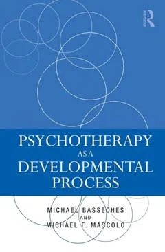 Psychotherapy as a developmental process by Michael Basseches