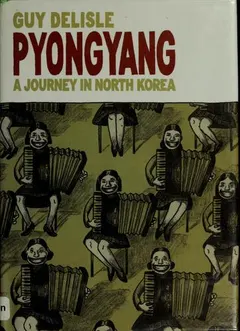 Pyongyang by Guy Delisle