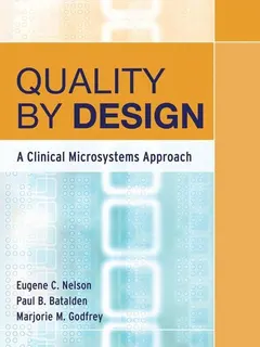 Quality by design by Eugene C. Nelson