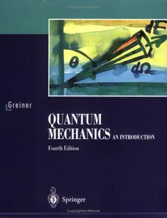 Quantenmechanik by Walter Greiner