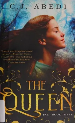 Queen by C. J. Abedi