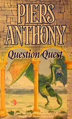 Question Quest by Piers Anthony