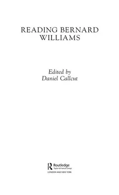 Reading Bernard Williams by Daniel Callcut