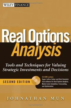 Real Options Analysis by Johnathan Mun