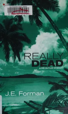 Really dead by J. E. Forman