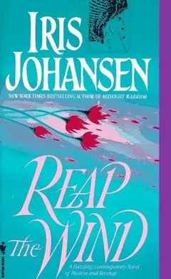 Reap the Wind by Iris Johansen