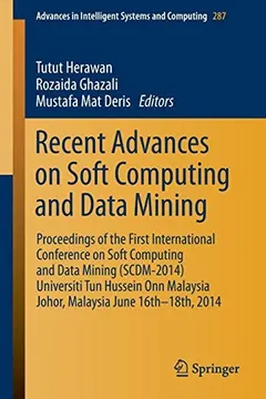 Recent Advances on Soft Computing and Data Mining by Tutut Herawan