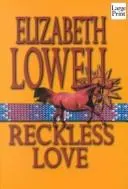 Reckless Love by Ann Maxwell