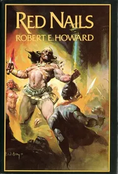 Red Nails by Robert E. Howard