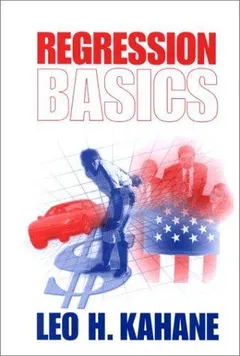 Regression Basics by Leo H. Kahane