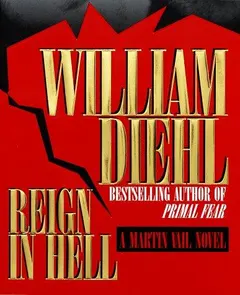 Reign in hell by William Diehl