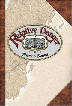 Relative Danger by Charles Benoit