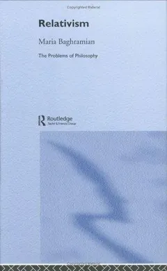 Relativism by Maria Baghramian