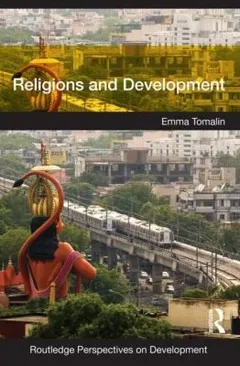 Religions And Development by Emma Tomalin