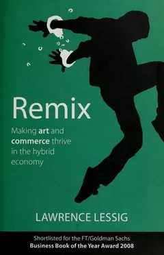 Remix by Lawrence Lessig