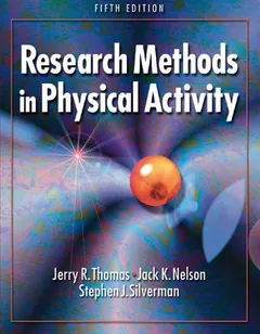 Research methods in physical activity by Jerry R. Thomas
