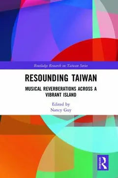 Resounding Taiwan by Nancy Guy