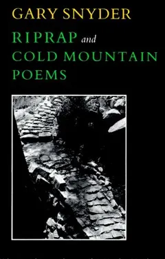Riprap by Gary Snyder