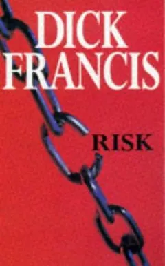 Risk by Dick Francis