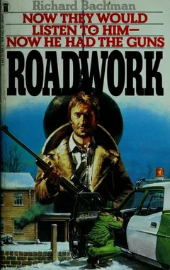 Roadwork by Stephen King