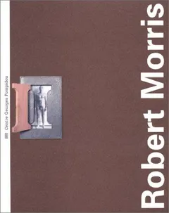 Robert Morris by Morris, Robert