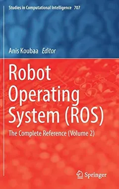 Robot Operating System by Anis Koubaa