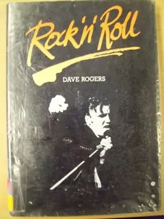 Rock 'n' roll by Dave Rogers