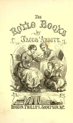 Rollo learning to read by Jacob Abbott