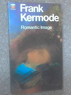 Romantic Image by Frank Kermode