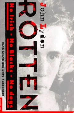 Rotten by John Lydon
