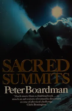 Sacred summits by Peter Boardman