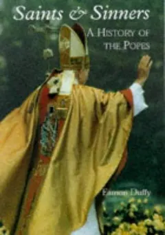 Saints & sinners by Eamon Duffy