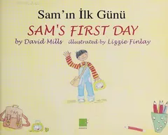 Sam's First Day by David Mills