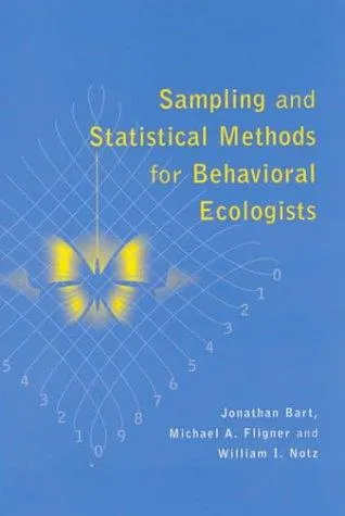 Sampling and statistical methods for behavioral ecologists