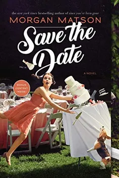 Save the date by Morgan Matson