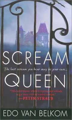 Scream queen by Edo Van Belkom