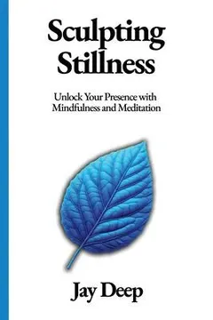 Sculpting Stillness by Jay Deep