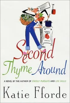 Second thyme around by Katie Fforde