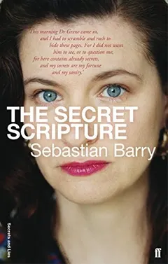 Secret Scripture by Sebastian Barry