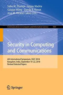 Security in Computing and Communications by Sabu M. Thampi