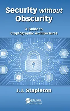 Security without Obscurity by Jeff Stapleton